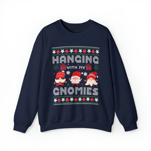 Hanging With My Gnomies - Unisex Christmas Sweatshirt (Range of Colors & Sizes)