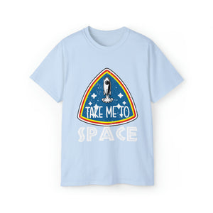 Take Me To Space Spaceship - Unisex T-Shirt (Range of Colors & Sizes)