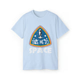 Take Me To Space Spaceship - Unisex T-Shirt (Range of Colors & Sizes)