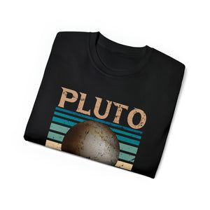 Pluto, Never Forget 1930-2006 - Unisex T-Shirt (Range of Colors & Sizes)