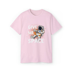 Give Me Space Astronaut - Unisex T-Shirt (Range of Colors & Sizes)